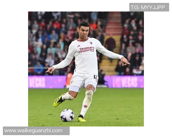 卡塞米罗：从巴西足球新星到欧洲顶级中场的辉煌历程与成就